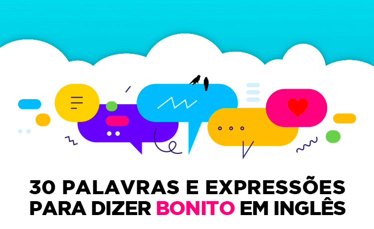Palavras em português que não existem em inglês! - Blog Cultura Inglesa